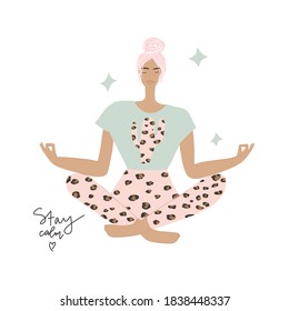 Meditating woman with pink hail in leopard print leggings. Handwritten quote : stay calm. Vector flat llustration