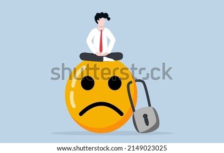 Meditation to control negative emotion not last long, mental health practicing to be emotional intelligence person concept. Calm businessman meditating on frowning face that being padlocked.