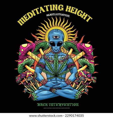 Meditation is a form of exercise to focus and clear your mind, so you can feel more calm, comfortable, and productive. seen aliens meditating and surrounded by mushrooms.
