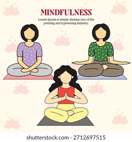 A meditação e atenção plena aumenta a força da mente e dá flexibilidade ao corpo para ioga 
