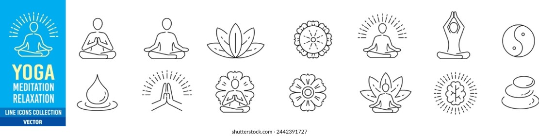 Meditation Practice Yoga and Zen icons set. Relaxation Inner Peace Self-knowledge Inner Concentration Editable Stroke Line icons collection Vector.