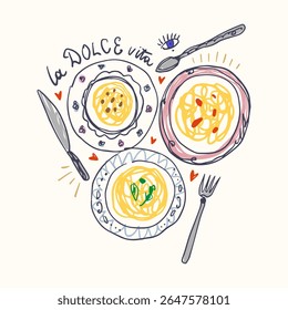 Mediterranean romantic food aesthetic cute hand drawn pasta spaghetti lettering print Italian elements, summer vacation positive vibe mood. La dolce vita doodle text inscription, perfect for cafe and