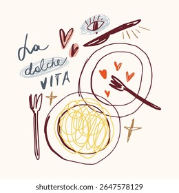 Mediterranean romantic food aesthetic cute hand drawn pasta spaghetti lettering print Italian elements, summer vacation positive vibe mood. La dolce vita doodle text inscription, perfect for cafe and
