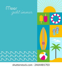 Meer geht immer - Frase alemana - El mar es siempre una opción. Tarjeta de verano con sol, mar, palmera, tabla de surf, playa y chanclas.