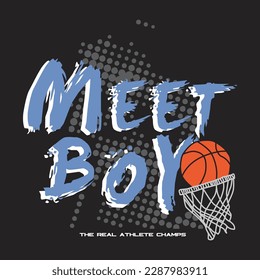 meet boy sport design typography vector illustration for print