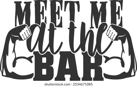  Meet Me At The Bar - Gym Illustration