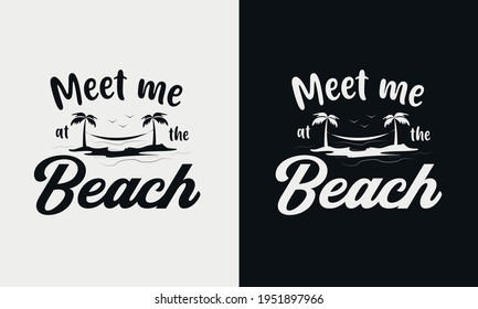 meet me at the beach ,hello summer calligraphy, hand drawn lettering illustration vector