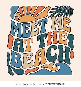 Meet me at the beach retro typography with sun wave palm leaves typography illustration tropical vacation background celebration laidback peaceful sunshine decorative creative