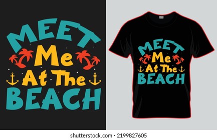 meet me at the beach summer t-shirt design