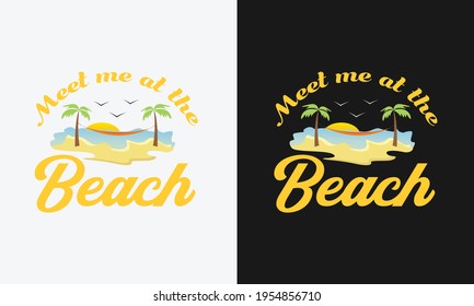 Meet me at the beach,hello summer calligraphy, hand drawn lettering illustration vector