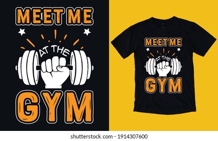Meet me at the gym, Fitness T shirt, Gym T shirt