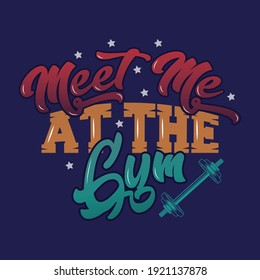 meet me at the gym quotes. Fitness quotes.