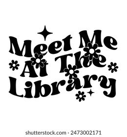 Meet me at the library T-shirt Design.