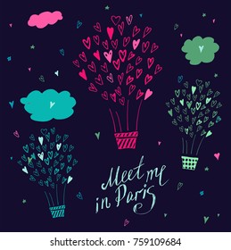 Meet me in Paris. Template poster, banner, gift postcard with sketch balloon. Heart and cloud in sky. Love sign. Vector illustration.