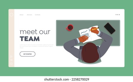 Meet our Team Landing Page Template. Male Character Sitting at Workplace in Office Writing in Diary, Making Notes Top View. Business Person Sit at Table with Coffee. Cartoon People Vector Illustration