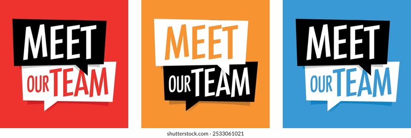 Meet our team on speech bubble