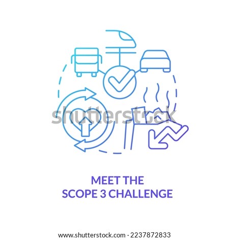 Meet scope three challenge blue gradient concept icon. Carbone pollution. Transforming business to net zero abstract idea thin line illustration. Isolated outline drawing. Myriad Pro-Bold fonts used