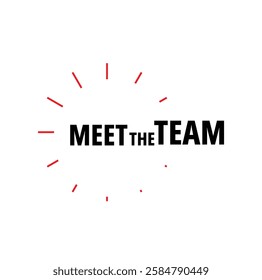 Meet the team sign vector	