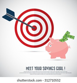 Meet your savings goal - Saving,money concept. Eps10 vector. File is layered (background, target and piggybank icon,text).Can be used for any project