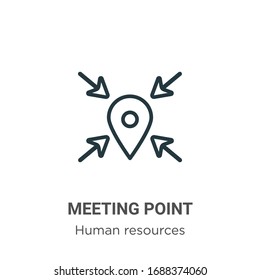Meeting point outline vector icon. Thin line black meeting point icon, flat vector simple element illustration from editable human resources concept isolated stroke on white background