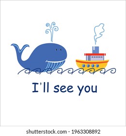 Meeting at sea of a whale and a boat. Vector illustration. Meeting theme for postcard.