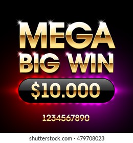 Mega Big Win banner for lottery or casino games such as poker, roulette, slot machines or card games. Vector illustration banner with numbers.