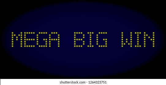 Mega Big Win title in LED style with round glowing dots. Vector shiny yellow symbols forms Mega Big Win title on a dark blue background. Digital font with round elements.