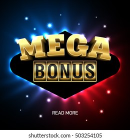 Mega Bonus bright casino banner. Vector illustration.