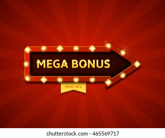 Mega bonus retro banner with glowing lamps. Vector illustration with shining lights in vintage style. Label for winners of poker, cards, roulette and  lottery.