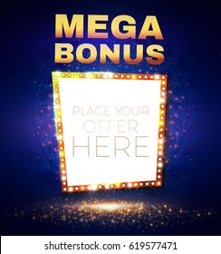 Mega Bonus. Retro Shining Banner with Light Bulbs, Golden Dust and Place for Text. Casino, Game, Cinema, Sale, Retro Design. Vector illustration