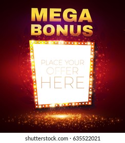 Mega Bonus. Retro Shining Banner with Light Bulbs, Golden Dust and Place for Text. Casino, Game, Cinema, Sale, Retro Design. Vector illustration