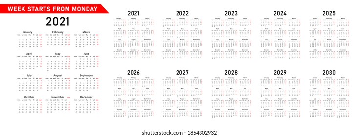 Mega calendar on 2021, 2022, 2023, 2024, 2025, 2026, 2027 , 2028, 2029, 2030 years. Week starts from Monday. Calendar layout. Stationery template. Yearly organizer for weeks in minimal design.