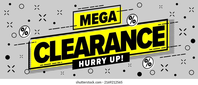 Mega clearance special offer banner design. Hurry up text sale event invitation retail business promotion. Marketing advertising poster template vector illustration