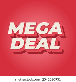 Mega deal. Text effect design in 3D look for promotional ads. Square size