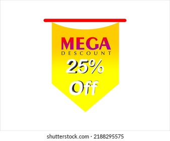 mega descount, 25% off, tags de promotion