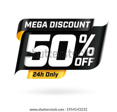 Mega discount 50 percent off only 24 hour template isolated