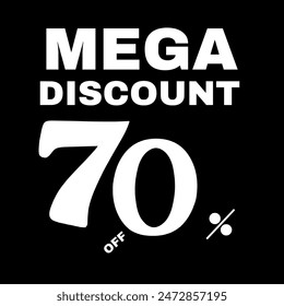 mega discount up to 70 percentage  off