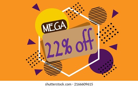 Mega discount sale banner. 22% off for big online sales on the web. Poster with different shapes for promotion.