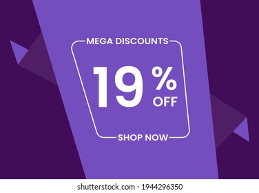 Mega Descuentos 19% Fuera De Compra Ahora. 19 por ciento Descuento venta moderna pancarta ilustración vectorial