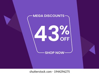 Mega Discounts 43% Off Shop Now. 43 percent Discount sale modern banner vector illustration