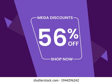 Mega Discounts 56% Off Shop Now. 56 percent Discount sale modern banner vector illustration
