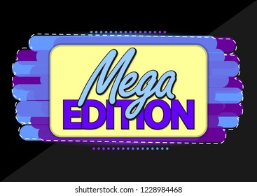 Mega Edition, banner design template, promo tag, vector illustration