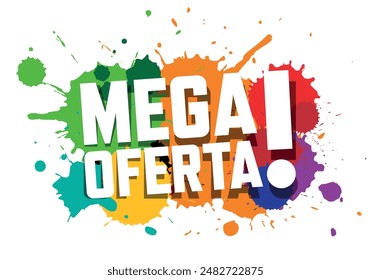 Mega Oferta : Spanish translation, for Mega offer