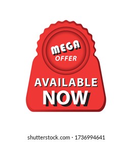Mega offer & available now banner vector illustration