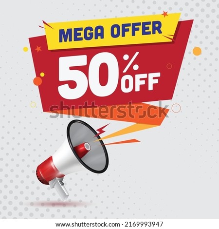 Mega offer callout from megaphone - discount concept