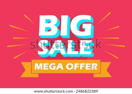 Mega Offer: Dive into Super Sale Savings Today! Limited Time Only, Don't Miss Out! Best banner design for social media and corporate companies. EPS File.