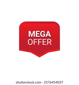 MEGA OFFER Label, Sticker, Banner, tag, for advertising, promotion, retail, website, graphic design project, app design or online store. Vector design element.