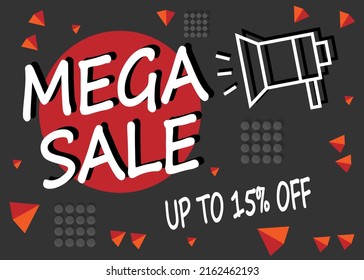 Mega sale 15% off. Up to 15% percent banner for sales and promotion with megaphone.