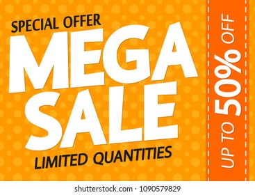 Mega Sale, up to 50% off, poster design template, vector illustration
