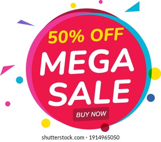 Mega Sale 50 percent speech bubble banner sign. Discount tag design template. Business label promo offer.